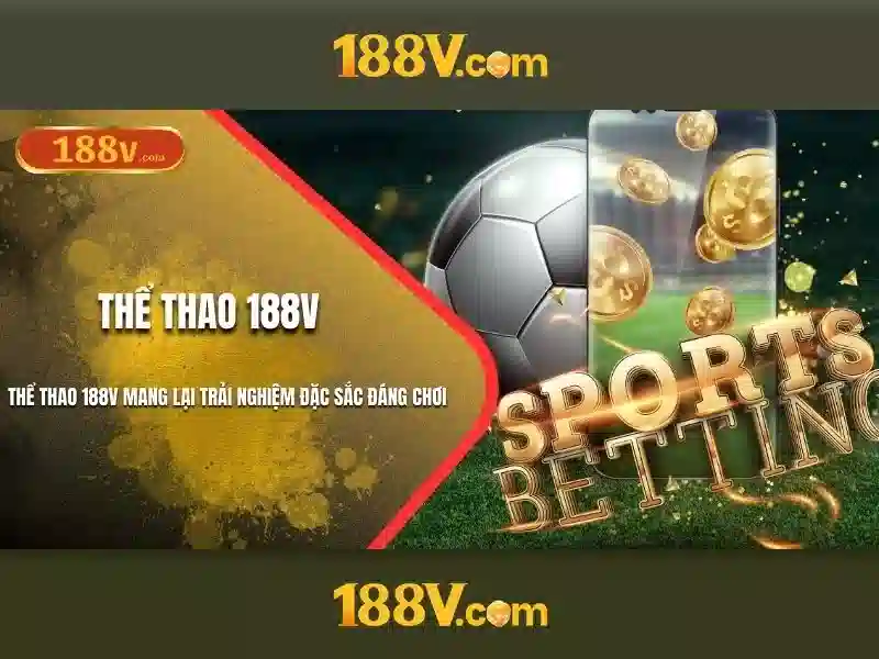 tải 188v – Tổng quan chủ đề và giá trị cốt lõi